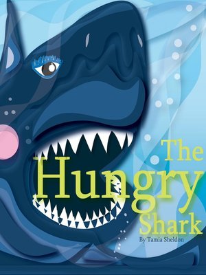 cover image of The Hungry Shark